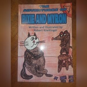 The Adventurest of Bixie & Myron - Robert Kneitinger Vintage Book